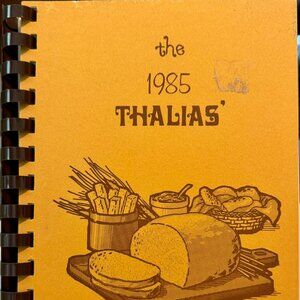 The 1985 THALIAS TASTING TOUR RECIPES Cookbook Favorites of Thalia Members NV/MO